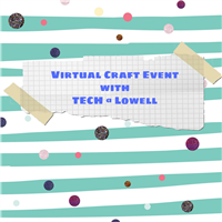 Virtual Craft & Chat for Adults @ TECH Badge
